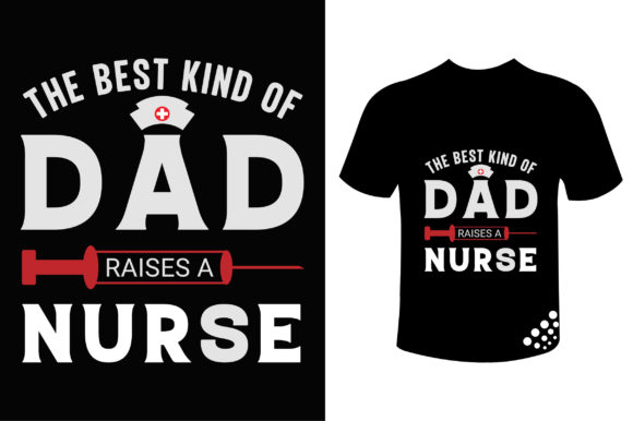 Reviewing The Best Kind of Dad Raises a Nurse Design