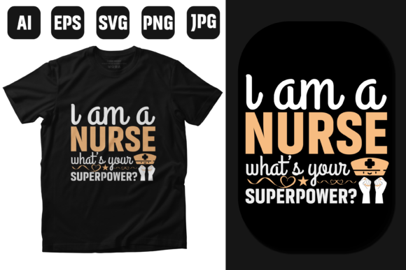 Reviewing the Nurse Superpower Quotes T-Shirt Design